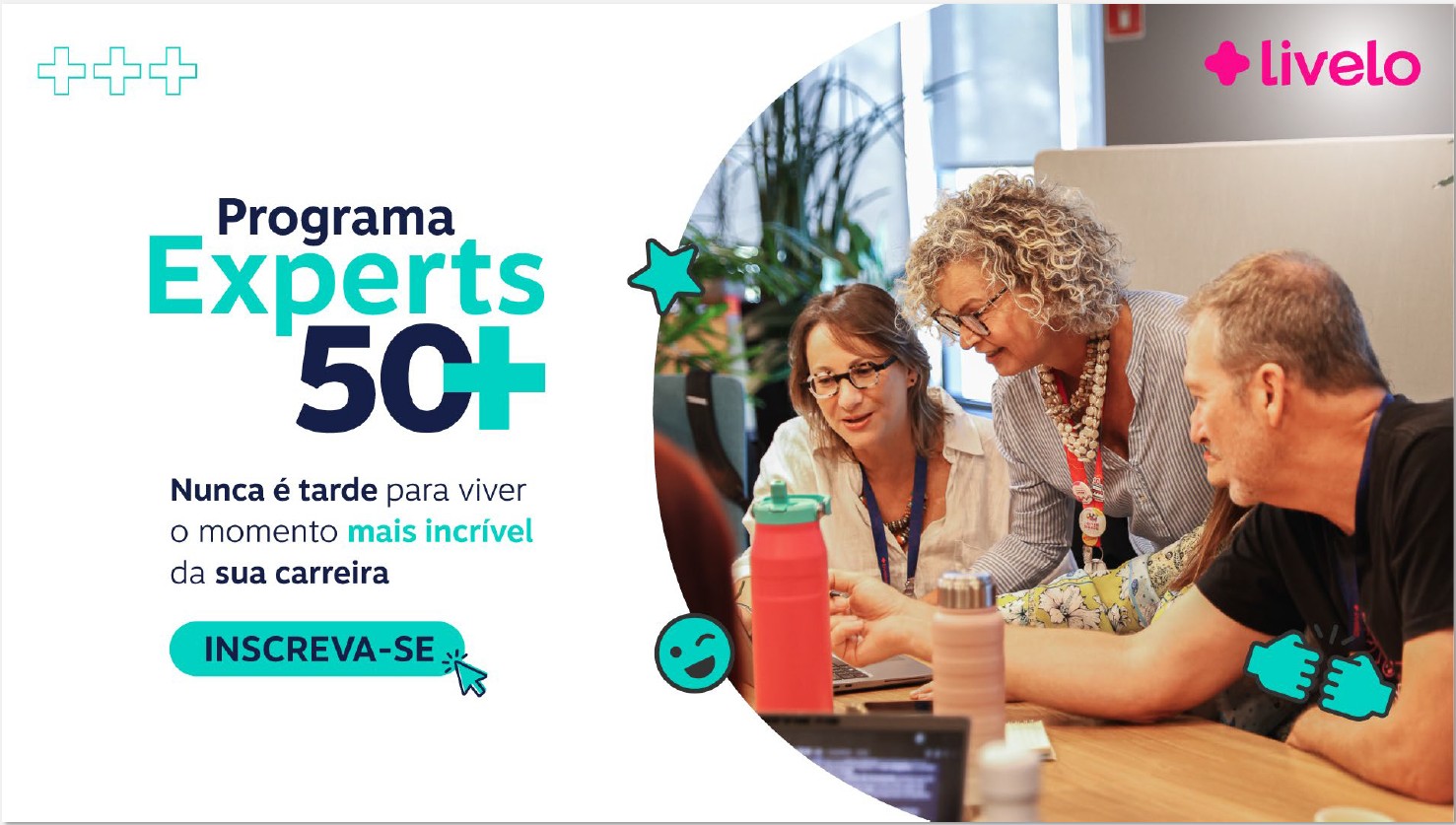 Programa Experts 50+ Livelo — equipe diversa colaborando